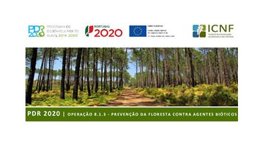 PDR2020 | Ações de divulgação da Operação 8.1.3 - Prevenção da Floresta contra Agentes Bióticos