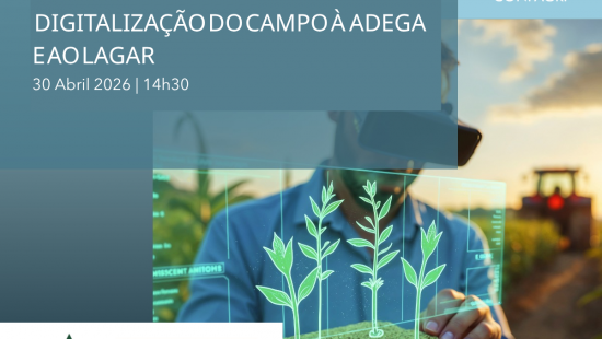 SAVE THE DATE | Workshop "Digitalização do Campo à Adega e ao Lagar"